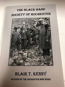 The Black Hand Society of Rochester (Rochester Mob Wars Book)